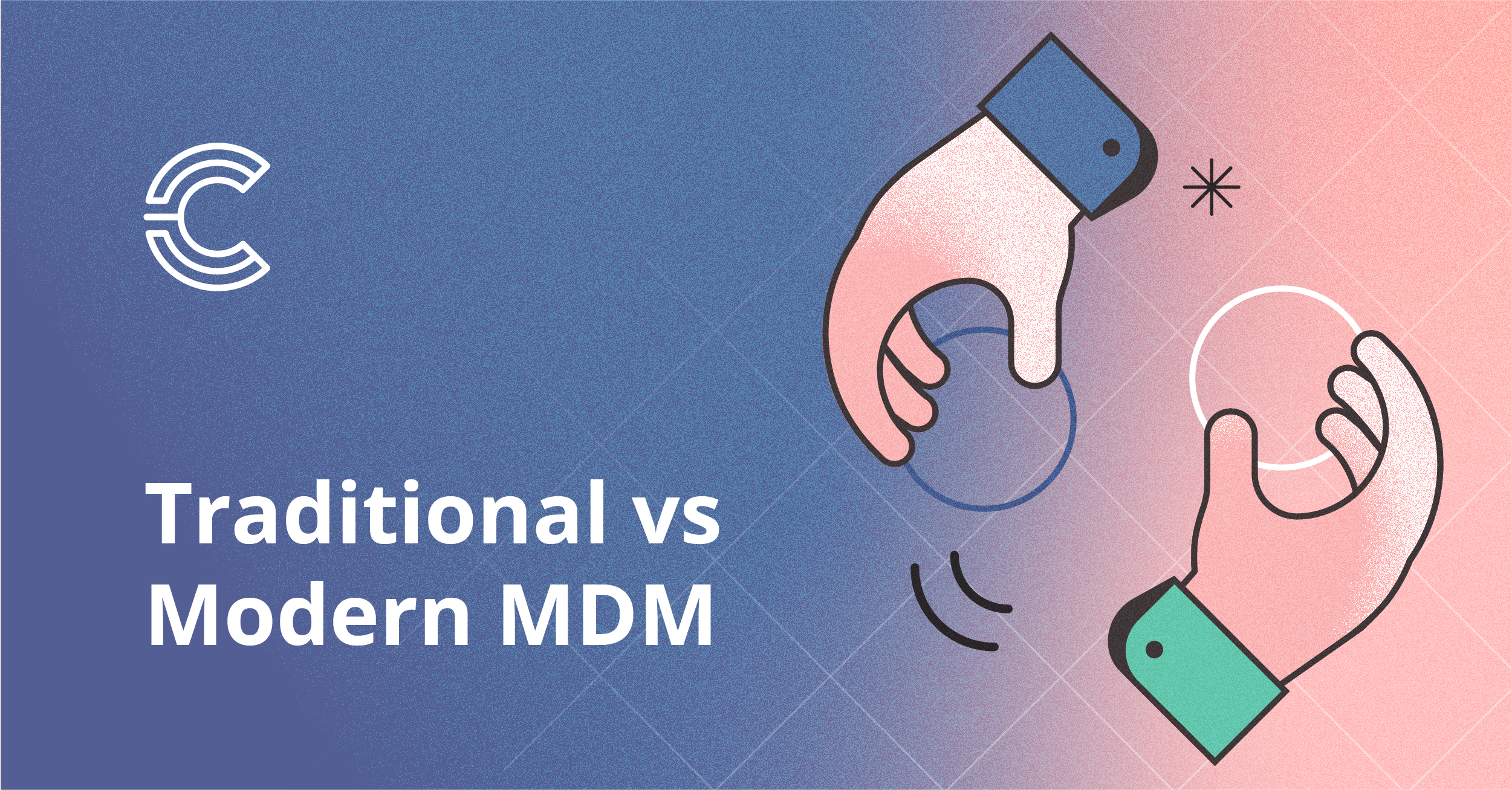 Treaditional-vs-Modern-MDM Treaditional-vs-Modern-MDM